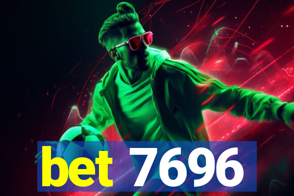 bet 7696